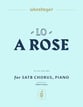 Lo, a Rose SATB choral sheet music cover